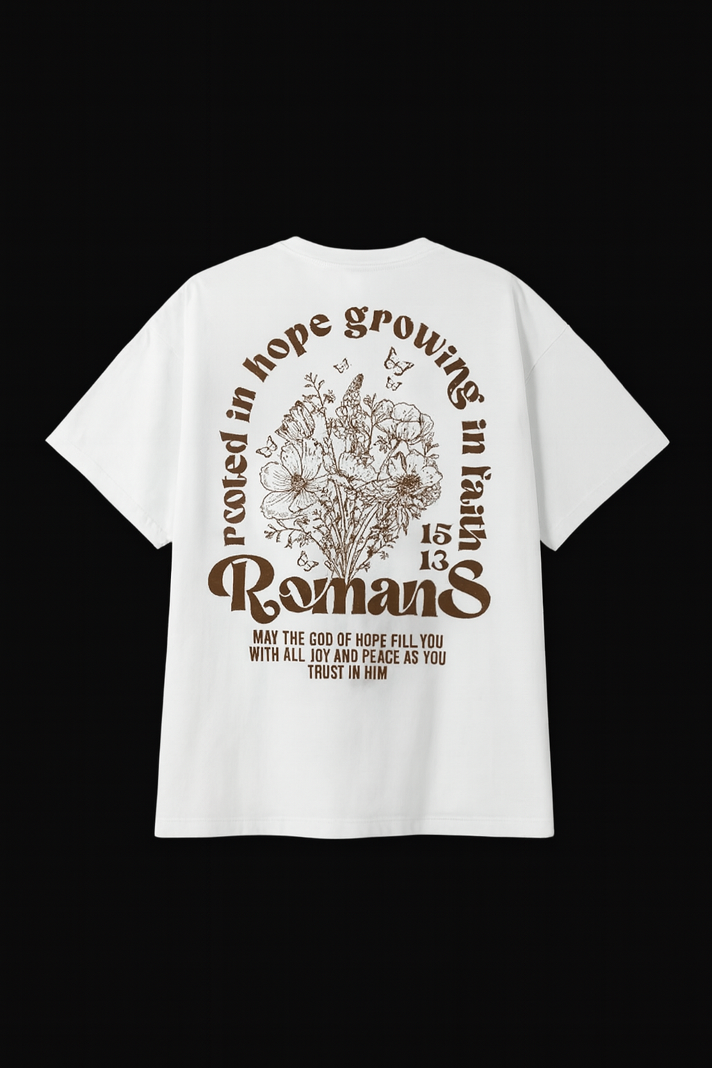 Rooted in Hope Romans 15:13 Tee